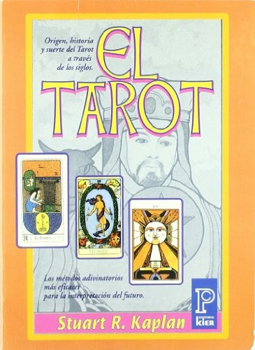 El Tarot * - Stuart R. Kaplan