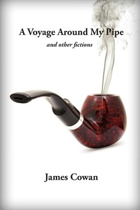 Libro A Voyage Around My Pipe And Other Fictions - James ...