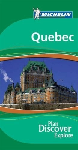 Libro Quebec  Plan Discover Explore De Michelin