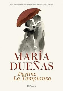Livro Destino La Templanza - Maria Duenas [2015]