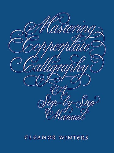 Libro Mastering Copperplate Calligraphy: A Step-by-step De W