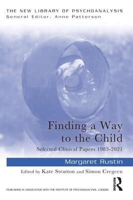 Libro Finding A Way To The Child: Selected Clinical Paper...