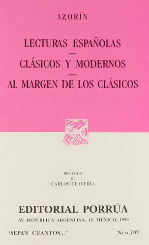 Lecturas españolas · Clásicos y modernos · Al margen de los clásicos: No, de Martínez Ruiz, José., vol. 1. Editorial Porrua, tapa pasta blanda, edición 1 en español, 1999