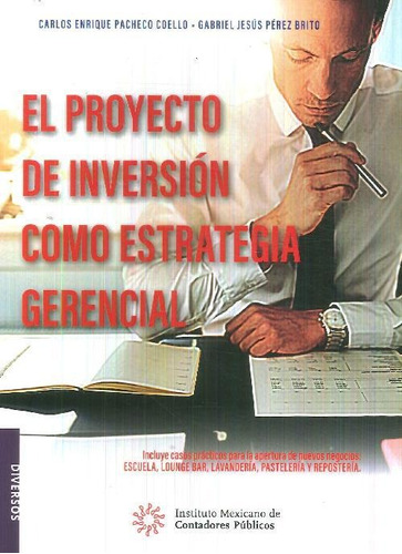 Libro El Proyecto De Inversión Como Estrategia Gerencial De