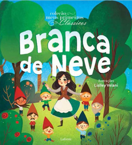 Branca De Neve - Coleçao Meus Primeiros Classicos