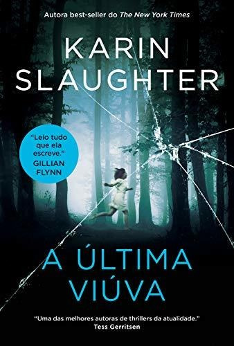 Libro A Última Viúva De Karin Slaughter Harpercollins Brasil