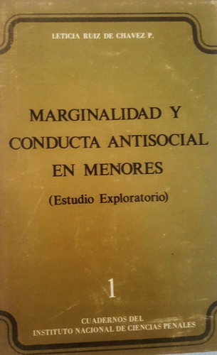 Marginalidad Y Conducta Antisocial En Menores. Leticia Ruiz 