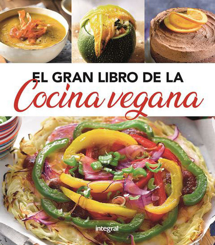 Libro El Gran Libro De La Cocina Vegana - Varios Autores