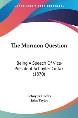 Libro The Mormon Question: Being A Speech Of Vice-preside...