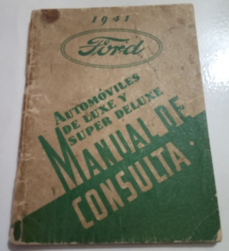 Manual 100% Original Del Propietario: Autos Ford Año 1941