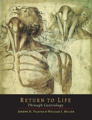 Libro Return To Life Through Contrology