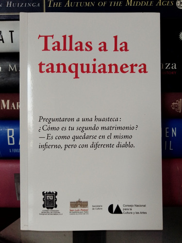 Tallas A La Tanquianera: Tanquián Y La Huasteca Potosina  (Reacondicionado)