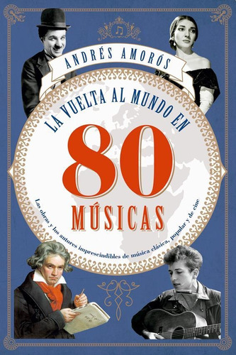 Libro Vuelta Al Mundo En 80 Musicas, La - Amoros, Andres