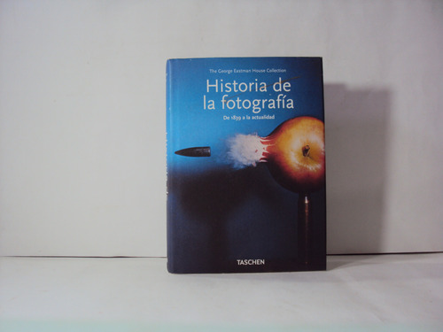 Historia De La Filosofia George Eastman House Taschen 