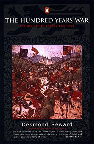 The Hundred Years War: The English In France, De Seward, Desmond. Editorial Penguin Books, Tapa Blanda En Inglés