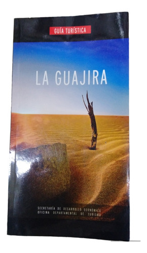 Guía Turística.   La Guajira