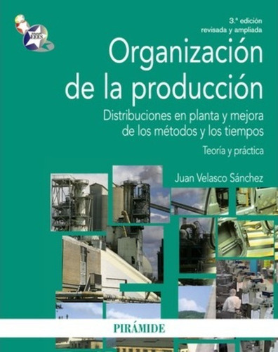 Organización De La Producción / Production Organization / Ju