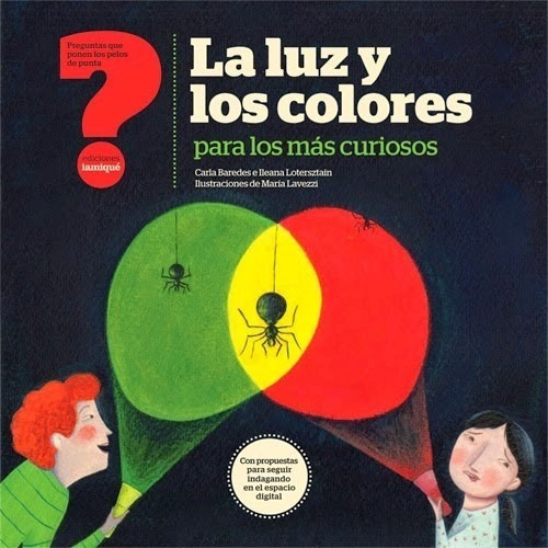 Libro La Luz Y Los Colores Para Los Mas Curiosos 