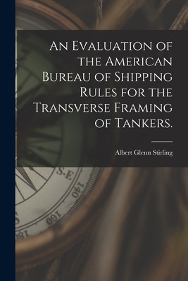 Libro An Evaluation Of The American Bureau Of Shipping Ru...