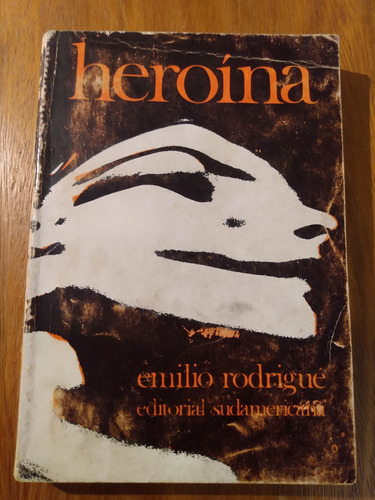 Heroína - Emilio Rodrigué