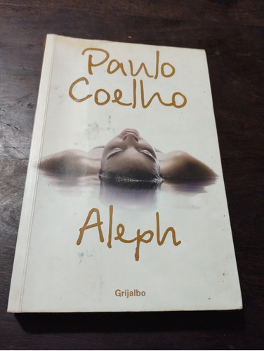 Paulo Coelho. Aleph. Grijalbo. Usado. Olivos 