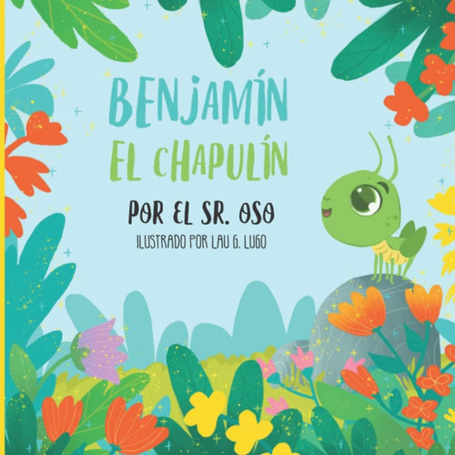 Libro: Benjamín El Chapulín (senderos Forestales) (spanish E