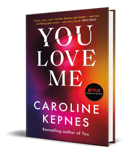 You Love Me, De Caroline Kepnes. Editorial Simon & Schuster, Tapa Dura En Inglés, 2021