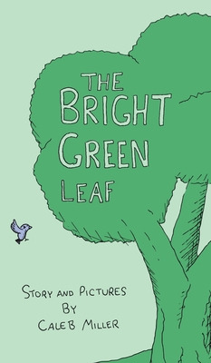 Libro The Bright Green Leaf - Miller, Caleb