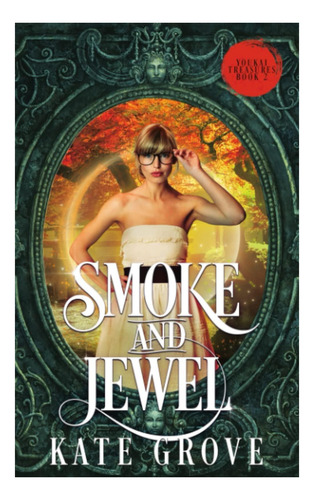 Libro: Smoke And Jewel (yokai Treasures)