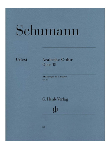 R. Schumann: Arabesque In C Major Op.18 / Arabesco En Do May