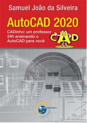 Libro Autocad 2020 De Silveira Samuel Joao Da Brasport Livr