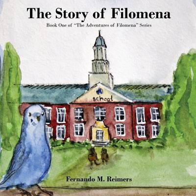 Libro The Story Of Filomena: Book One Of  The Adventures ...