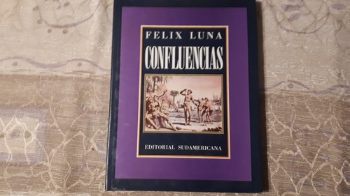 Confluencias - Felix Luna