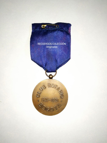 Medalla Original De Época Club Rotario 1926 1951 Bogotá 