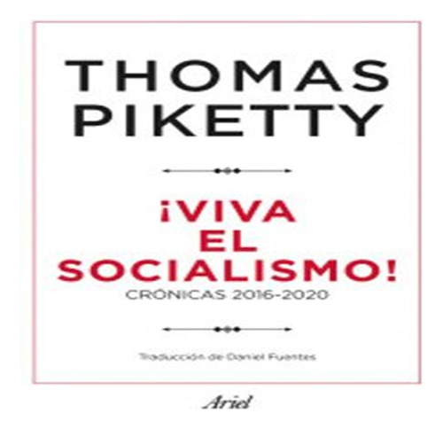 Libro Viva El Socialismo Cronicas 2016 2020