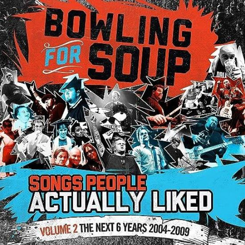 Bowling For Soup Songs People Actually Liked - Volume Lp X 2