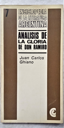 Analisis De La Glorias De Don Ramiro - Juan Carlos Ghiano 