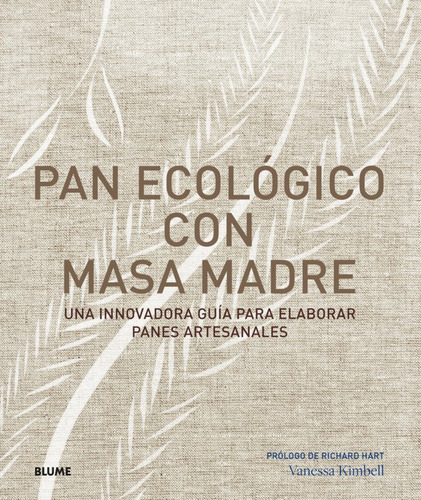 Libro Pan Ecológico Con Masa Madre (cartone) - Kimbell V.