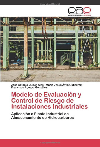 Libro: Modelo De Evaluación Y Control De Riesgo De Instalaci