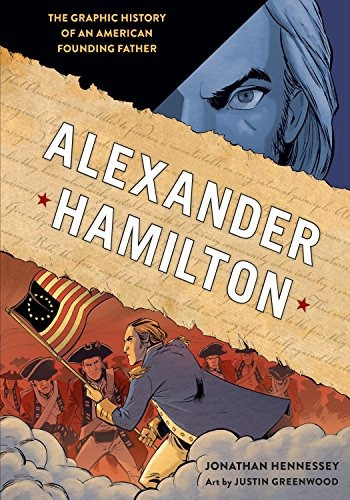 Book : Alexander Hamilton: The Graphic History Of An Amer...