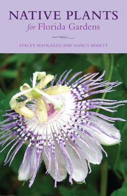 Libro Native Plants For Florida Gardens - Matrazzo, Stacey