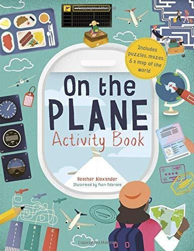 On The Plane Activity Book: Includes Puzzles, Mazes, Dot-to-