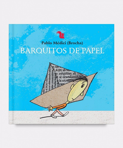 Barquitos De Papel, de Medici, Pablo. Editorial A-Z, tapa tapa blanda en español