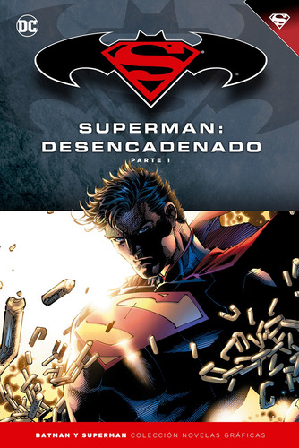 Superman: Desencadenado Parte 1 Y 2 -  Ecc /salvat