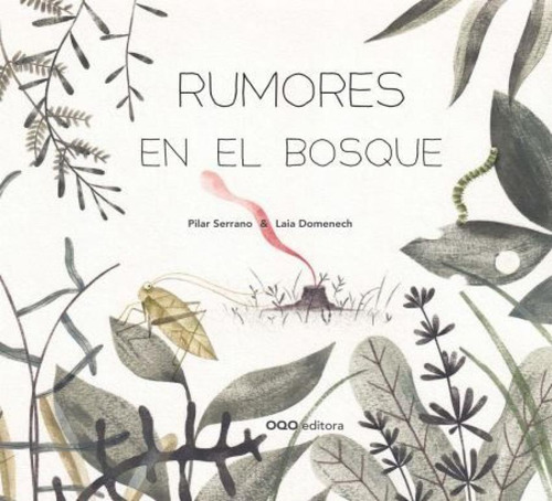 Libro: Rumores En El Bosque. Serrano, Pilar/doménech, Laia. 