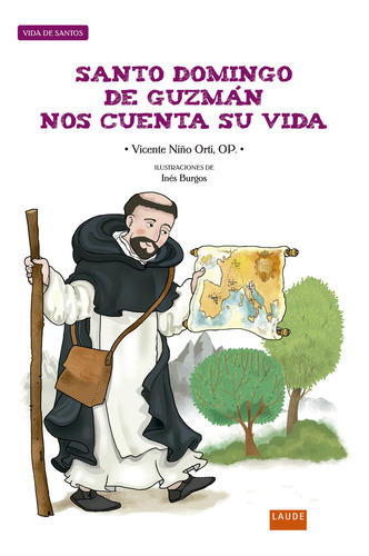 Libro Santo Domingo De Guzmã¡n Nos Cuenta Su Vida - Niã±o...