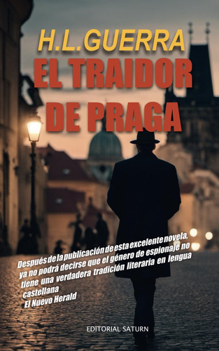 Libro: El Traidor De Praga (los Espías De Castro) (spanish E