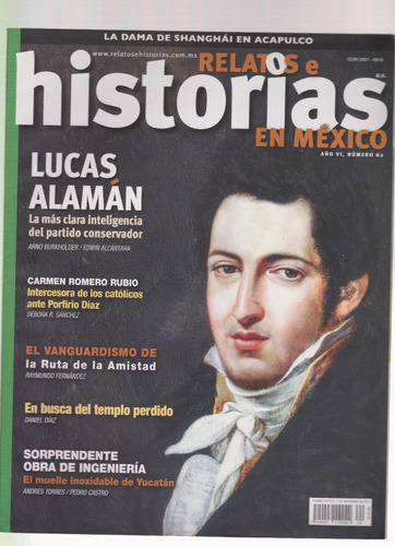 Relatos E Historias En México No. 62 | Lucas Alamán