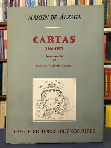 Cartas (1806-1807) - Martin De Álzaga - Emecé