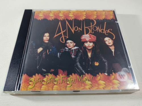 4 Non Blondes  Bigger, Better, Faster, More! Made In Germany